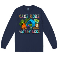 Navy camp more worry less Long Sleeve Tee - AdoDesignShop