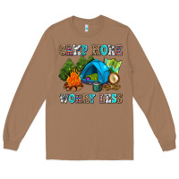 Toasted Coconut camp more worry less Long Sleeve Tee - AdoDesignShop