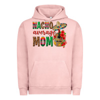 Pigment Salmon Nacho Average Mom Urban Hoodie - texasbilliewilder