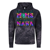 Cloud Black only the best moms get promoted to nana Vintage Hoodie - Zillion Design Studio