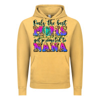 Vintage Mustard only the best moms get promoted to nana Vintage Hoodie - Zillion Design Studio
