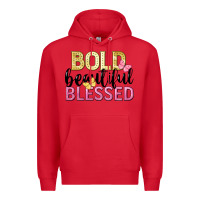 Red bold beautiful blessed Premium Hoodie - LillyAllenDesigns