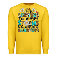 Lemon ive survived too many storms to be bothered by rai Premium Sweatshirt - NancyCooperArtShop
