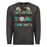 Smoke ive survived too many storms to be bothered by rai Premium Sweatshirt - NancyCooperArtShop