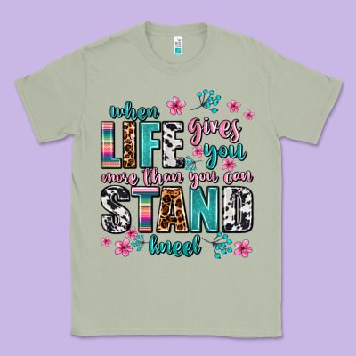 When Life Gives You More Than You Can Stand Kneel Classic Tee Designed By Adodesignshop
