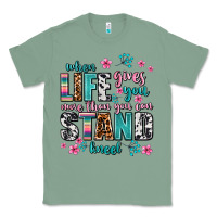 Sage when life gives you more than you can stand kneel Classic Tee - AdoDesignShop
