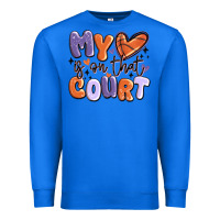 True Royal my heart is on that court Premium Sweatshirt - MaliasSmallBusiness