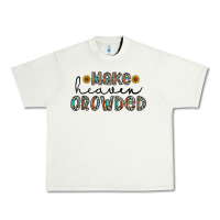 Pistachio make heaven crowded Urban Heavy Tee - CowhideDigitalArt