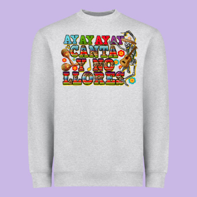 Ay Ay Ay Canta Y No Llores Heavyweight Sweatshirt Designed By Cts Tumbler Store