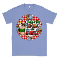 Colony Blue christmas fueled by cocoa and christ ornament Classic Tee - Artiststas