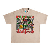 Have Yourself A Rowdy Howdy Christmas Urban Heavy Tee | Teevron