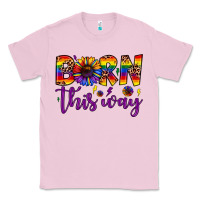 Bubblegum Pink born this way Classic Tee - JahusDesignShop