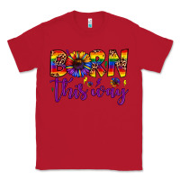 Red born this way Classic Tee - JahusDesignShop