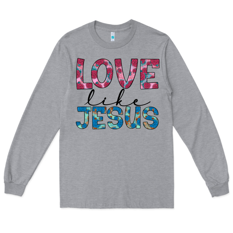 Love Like Jesus Long Sleeve Tee by JahusDesignShop | Teevron