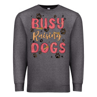 Charcoal Heather busy raising dogs Premium Sweatshirt - MaliasSmallBusiness