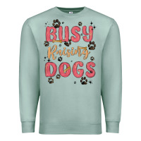 Seafoam busy raising dogs Premium Sweatshirt - MaliasSmallBusiness