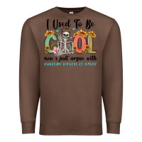 Chestnut i used to be cool now i just argue with miniature Premium Sweatshirt - MaliasSmallBusiness