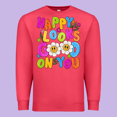 Happy Looks Good On You Premium Sweatshirt Designed By Nancycooperartshop