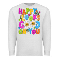 Oatmeal Heather happy looks good on you Premium Sweatshirt - NancyCooperArtShop