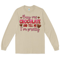 Mushroom buy me chocolate and tell me i'm pretty Long Sleeve Tee - JahusDesignShop