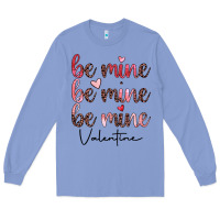 Colony Blue be mine valentine Long Sleeve Tee - JahusDesignShop