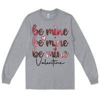 Heather Grey be mine valentine Long Sleeve Tee - JahusDesignShop
