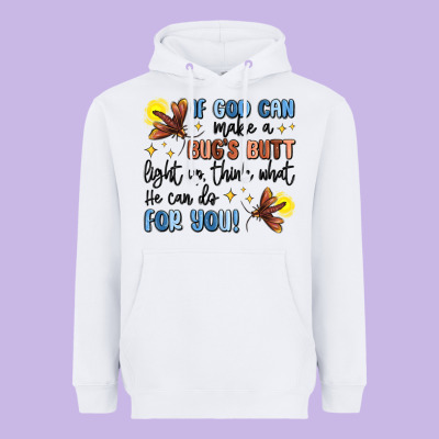 If God Can Make A Bug's Butt Light Up Heavyweight Hoodie Designed By Maliassmallbusiness
