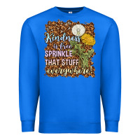 True Royal kindness is free sprinkle Premium Sweatshirt - NancyCooperArtShop