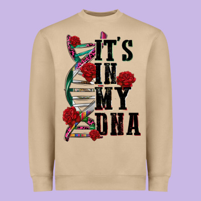Its In My Dna Heavyweight Sweatshirt Designed By Cts Tumbler Store