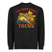 Black im just here for the tacos Heavyweight Sweatshirt - CTS Tumbler Store