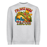 Im Just Here For The Tacos Heavyweight Sweatshirt | Teevron