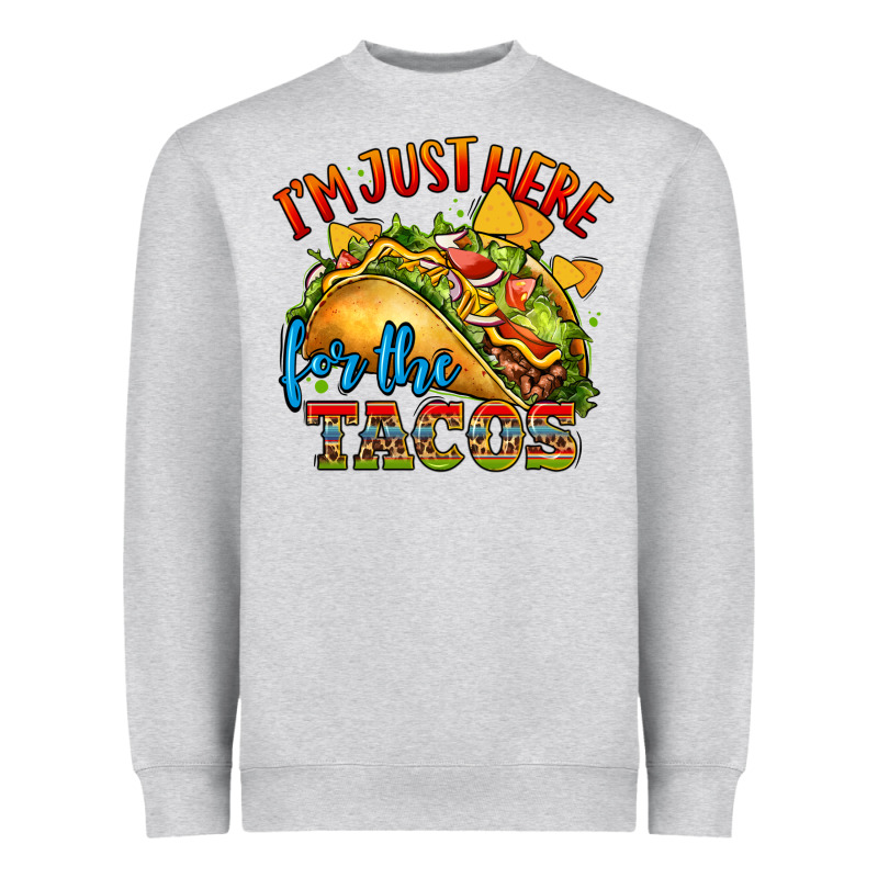 Im Just Here For The Tacos Heavyweight Sweatshirt by CTS Tumbler Store | Teevron