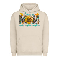 Pigment French Oak Being a Mom Makes My Life Complete Urban Hoodie - texasbilliewilder