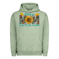 Pigment Oil Green Being a Mom Makes My Life Complete Urban Hoodie - texasbilliewilder