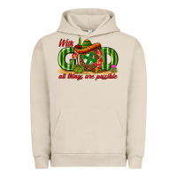 Pigment French Oak With God All Things Are Possible Mexico Urban Hoodie - texasbilliewilder
