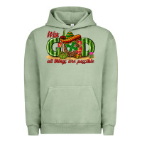 Pigment Oil Green With God All Things Are Possible Mexico Urban Hoodie - texasbilliewilder
