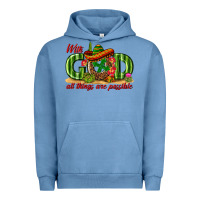 Pigment Pebble Blue With God All Things Are Possible Mexico Urban Hoodie - texasbilliewilder
