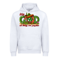 With God All Things Are Possible Mexico Urban Hoodie | Teevron