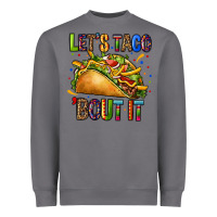 Storm lets taco bout it Heavyweight Sweatshirt - CTS Tumbler Store