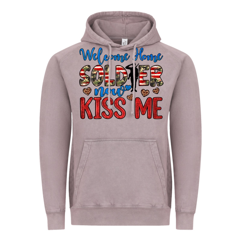 Welcome Home Soldier Now Kiss Me Vintage Hoodie by JahusDesignShop | Teevron