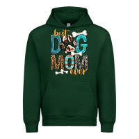 Forest Green Best Dog Mom Ever Urban Hoodie - texasbilliewilder