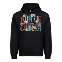 Black Auntie Like a Mom Only Cooler Urban Hoodie - texasbilliewilder