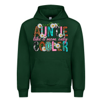Forest Green Auntie Like a Mom Only Cooler Urban Hoodie - texasbilliewilder