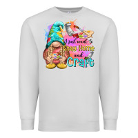 Dove Grey i just want stay home and craft Premium Sweatshirt - NancyCooperArtShop