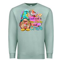 Seafoam i just want stay home and craft Premium Sweatshirt - NancyCooperArtShop