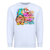 White i just want stay home and craft Premium Sweatshirt - NancyCooperArtShop