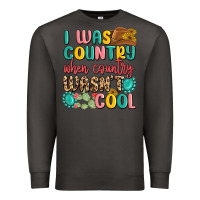 Smoke i was country when country wasnt cool Premium Sweatshirt - MaliasSmallBusiness