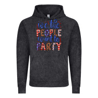 Vintage Black we the people want to party Vintage Hoodie - JahusDesignShop