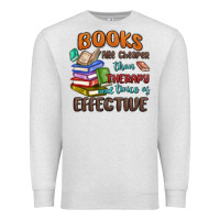 Oatmeal Heather books are cheaper than therapy Premium Sweatshirt - MaliasSmallBusiness