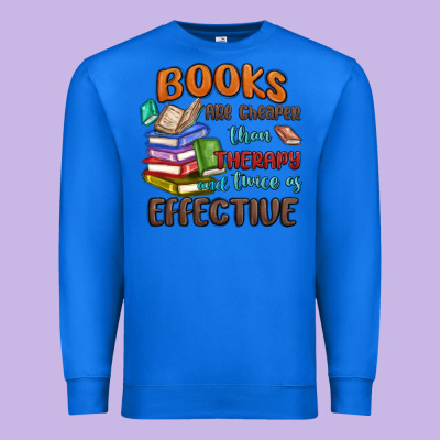 Books Are Cheaper Than Therapy Premium Sweatshirt Designed By Maliassmallbusiness